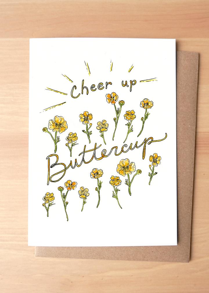 Cheer up Buttercup Greeting Card + Envelope