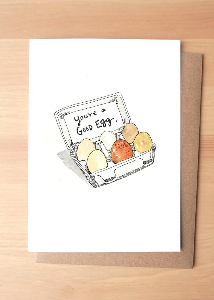 You're a Good Egg Greeting Card + Envelope