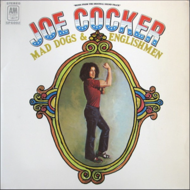 Joe Cocker ‎– Mad Dogs & Englishmen (1970)