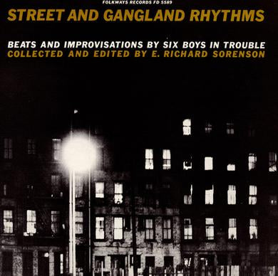 Various Artists — Street and Gangland Rhythms, Beats and Improvisations by Six Boys in Trouble (ca. 1955)