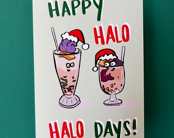 Happy Halo Halo Days - Happy Holidays Card with halo halo