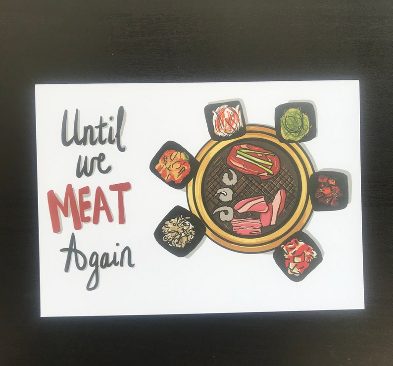 Until We MEAT Again - Greeting Card